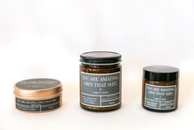 Load image into Gallery viewer, YOU ARE AMAZING. OWN THAT SHIT. Sage & Citrus