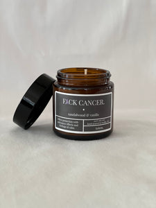 F*CK CANCER. Sandalwood & Vanilla